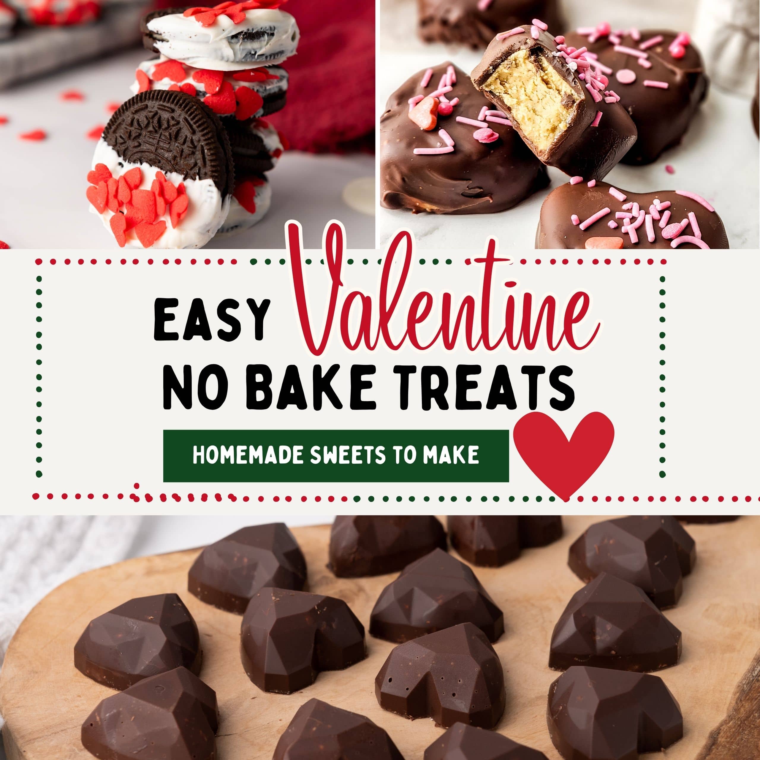 No Bake Valentine Treats